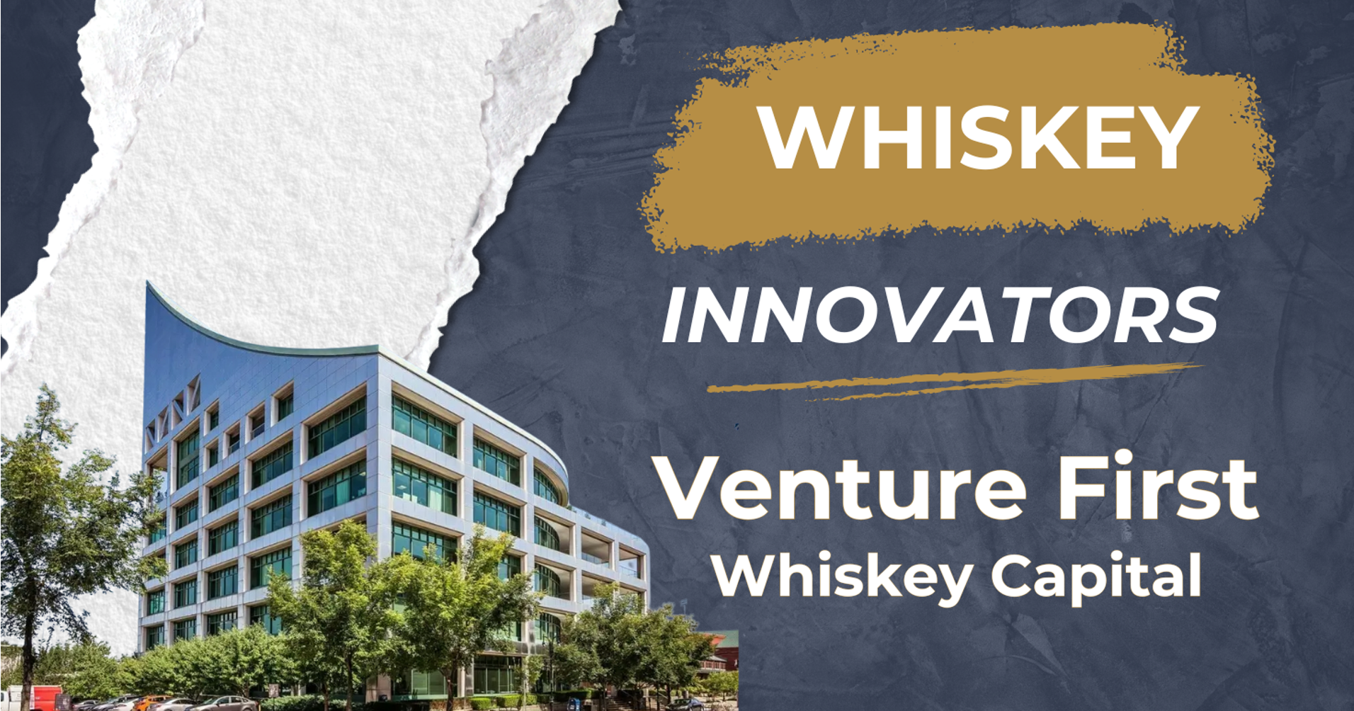 Venture First and the Case for Patient Capital in Whiskey